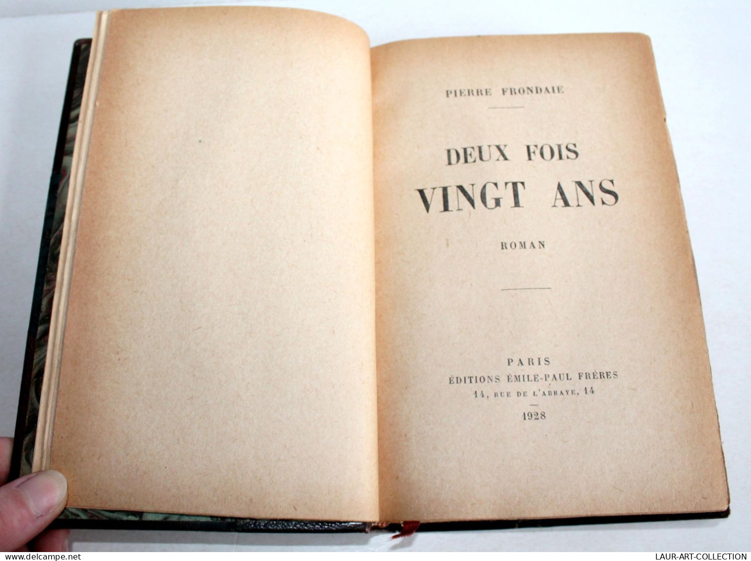 RARE EO AVEC ENVOI D'AUTEUR ! DEUX FOIS VINGT ANS, ROMAN De PIERRE FRONDAIE 1928 / LIVRE ANCIEN XXe SIECLE (2204.150) - Signierte Bücher