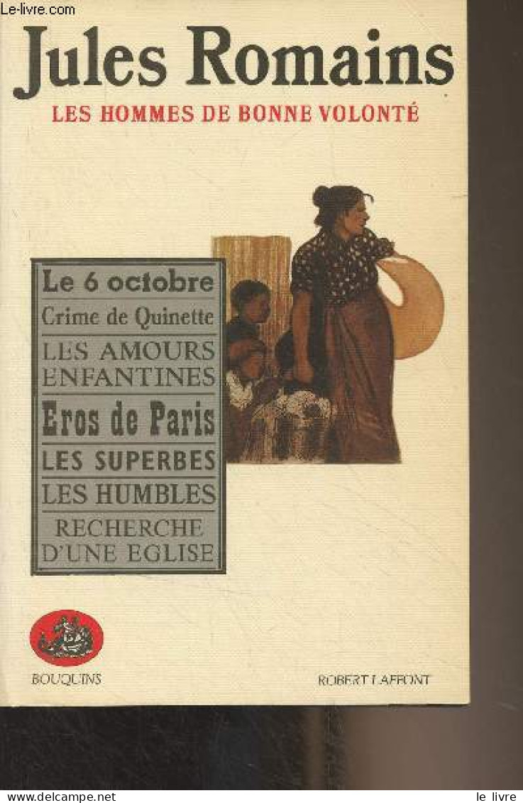 Les Hommes De Bonne Volonté - T1 - Le 6 Octobre - Crime De Quinette - Les Amours Enfantines - Eros De Paris - Les Superb - Sonstige & Ohne Zuordnung