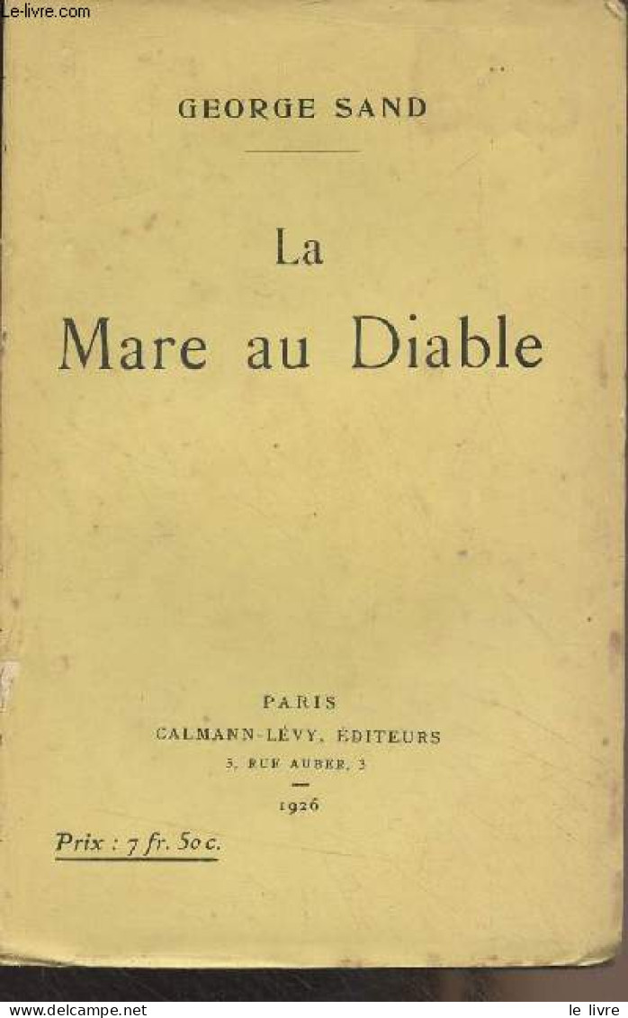 La Mare Au Diable - Sand George - 1926 - Autres & Non Classés