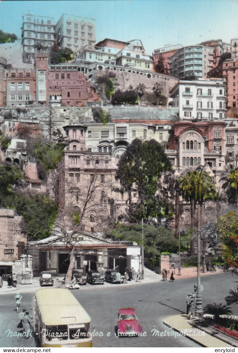 Napoli Piazza Amedeo E Stazione Metropolitana - Napoli