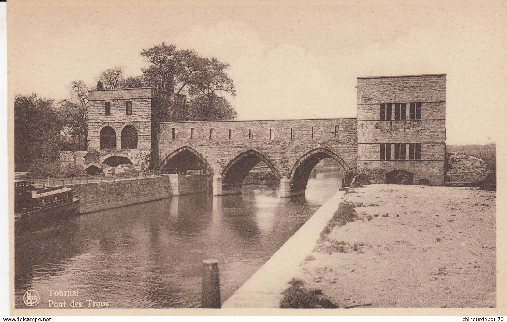 TOURNAI  LE PONT AU TROUS - Tournai