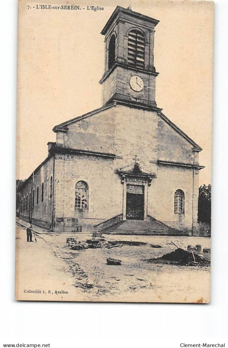 L'ISLE SUR SEREIN - L'Eglise - Très Bon état - L'Isle Sur Serein