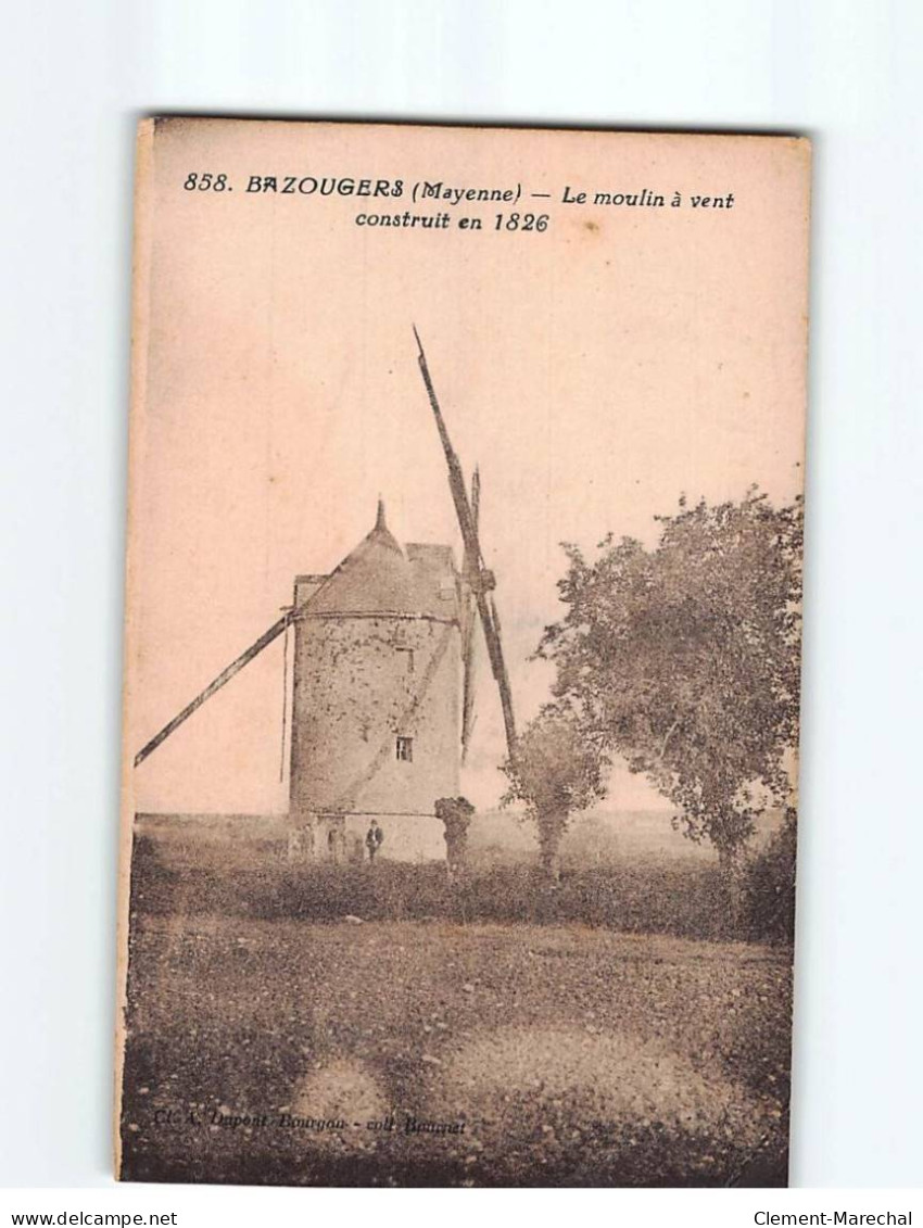 BAZOUGERS : Le Moulin à Vent Construit En 1826 - état - Altri & Non Classificati