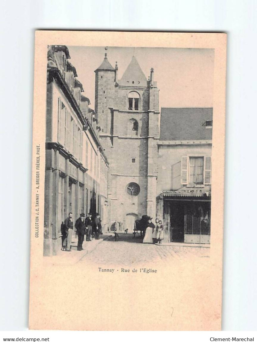 TANNAY : Rue De L'Eglise - Très Bon état - Tannay