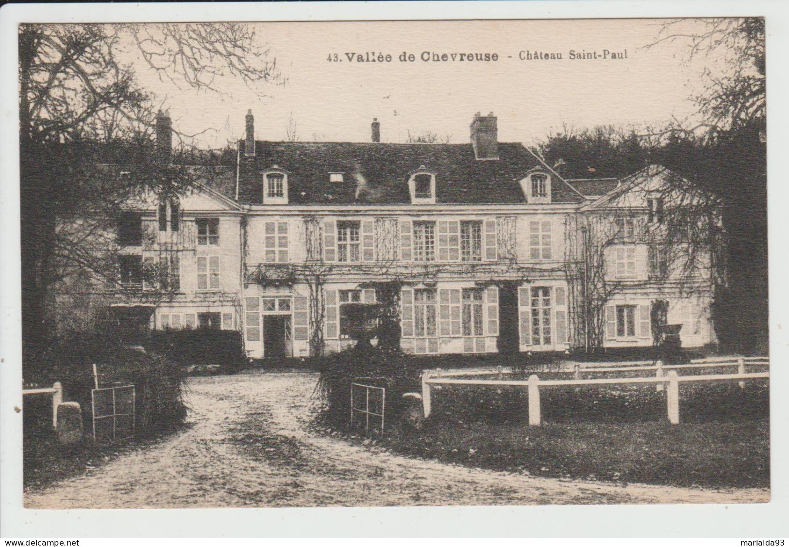 SAINT REMY LES CHEVREUSE - YVELINES - CHATEAU SAINT PAUL - St.-Rémy-lès-Chevreuse