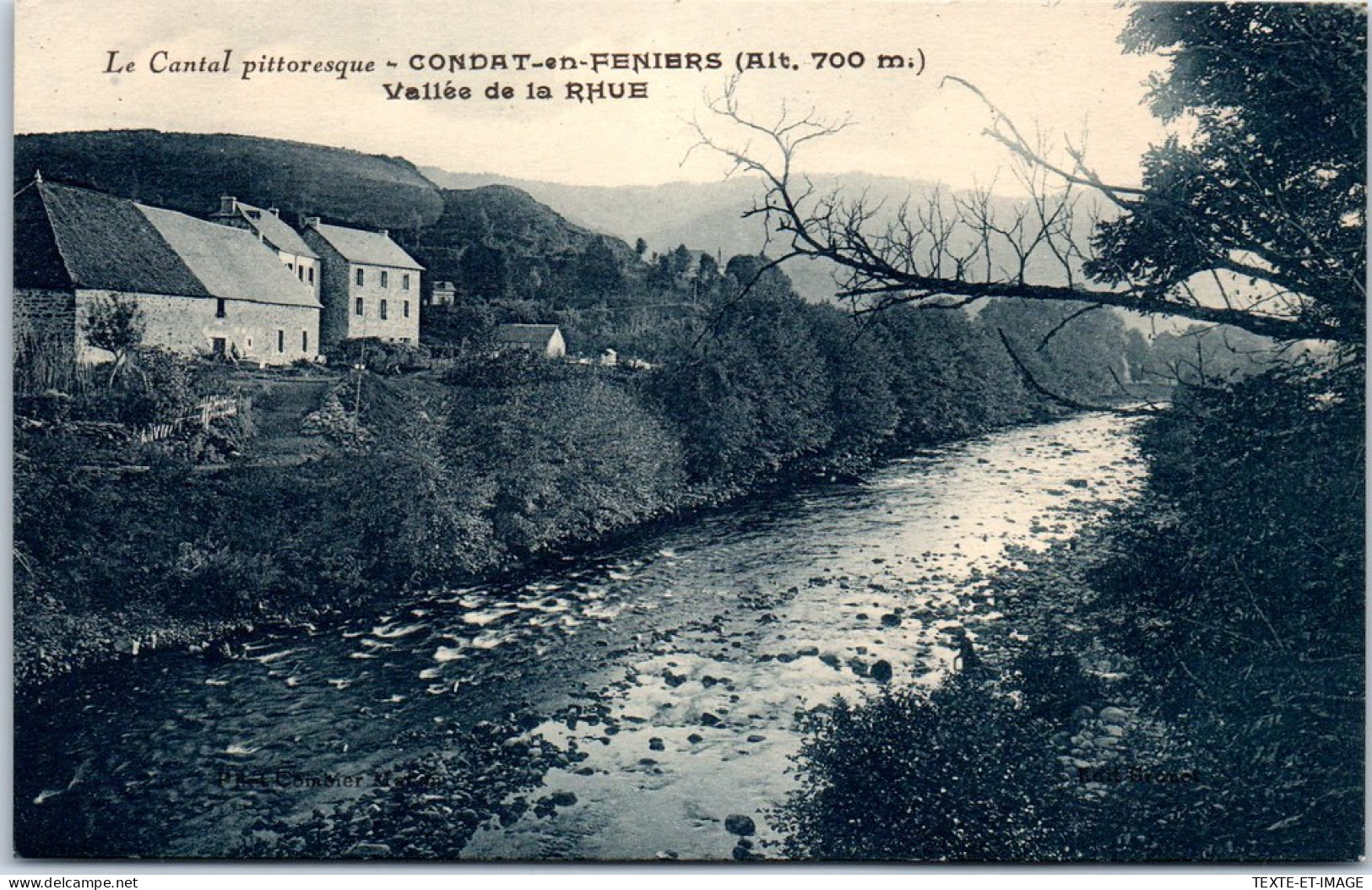 15 CONDAT EN FENIERS - Vallee De La Rhue. - Sonstige & Ohne Zuordnung