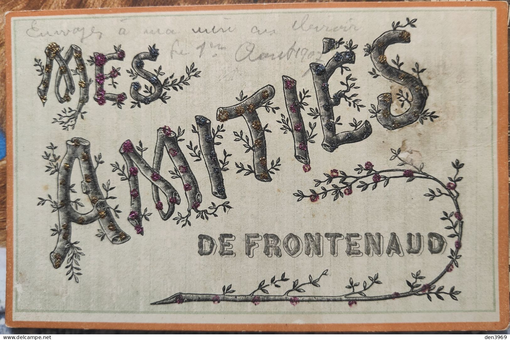 Mes Amitiés De FRONTENAUD (Saône-et-Loire) Avec Paillettes - Ecrit 1907 (2 Scans) - Sonstige & Ohne Zuordnung