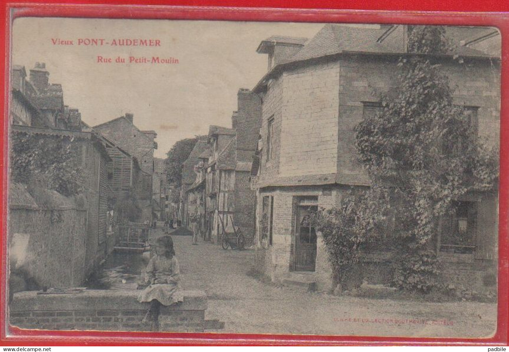 Carte Postale 27. Pont-Audemer  Rue Du Petit Moulin  Très Beau Plan - Pont Audemer