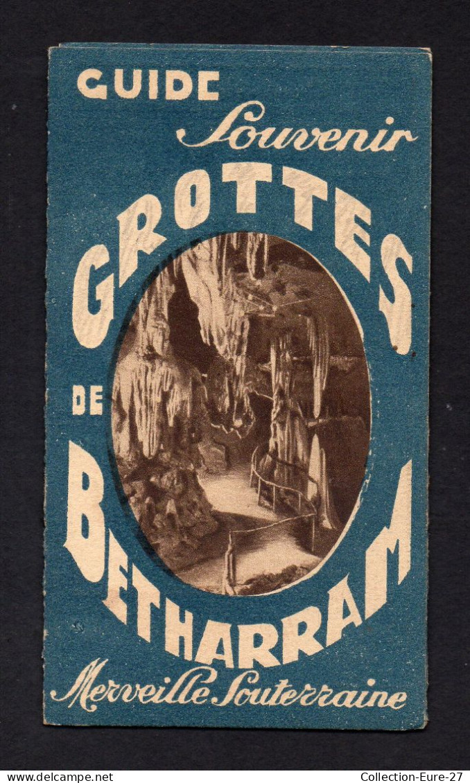 (15/05/24) 64-CPA BETHARRAM - DEPLIANT GUIDE SOUVENIR DES GROTTES - Lestelle-Bétharram