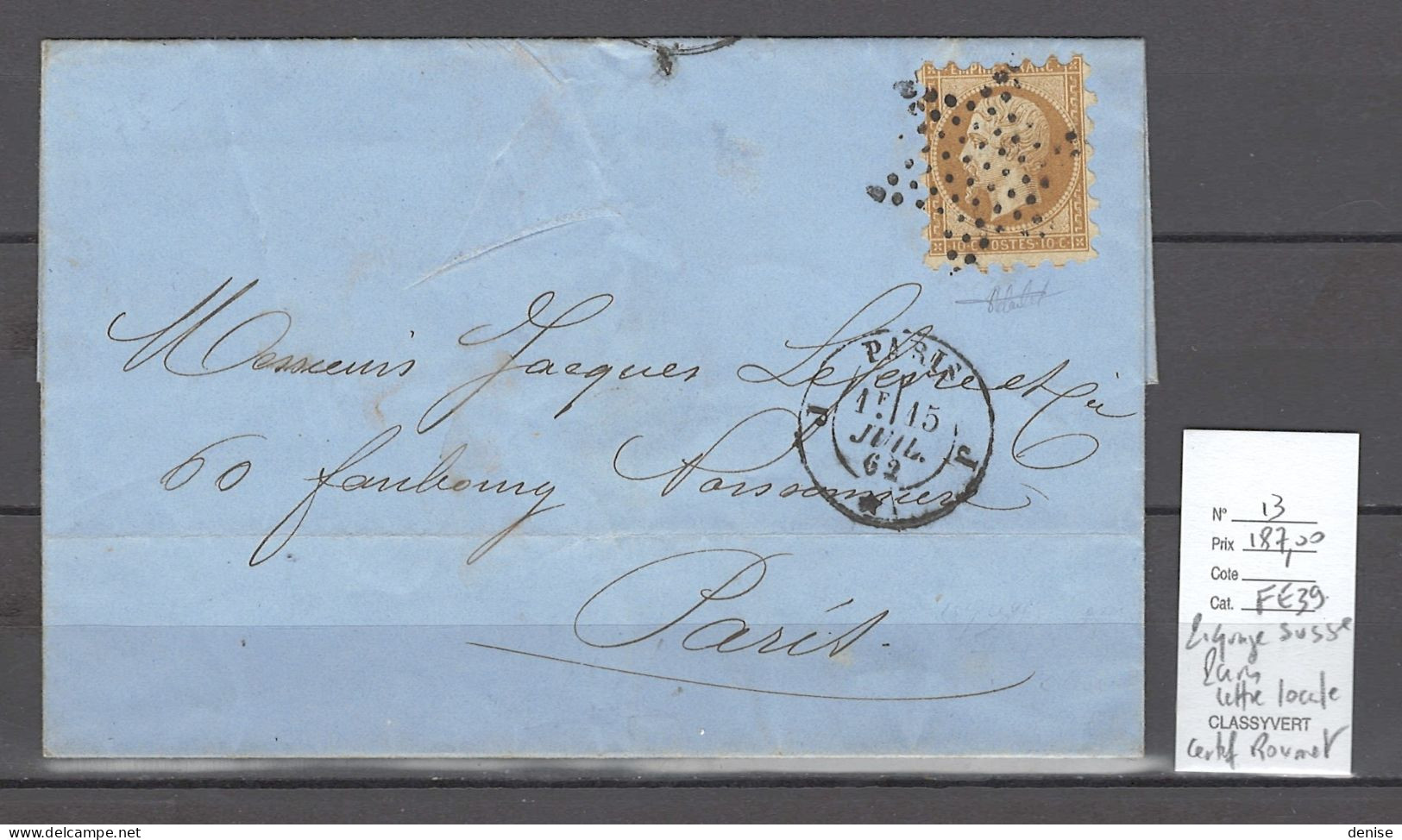 France - Lettre PARIS 1862 - Yvert 13 - PIQUAGE SUSSE - Certificat Roumet - 1849-1876: Classic Period