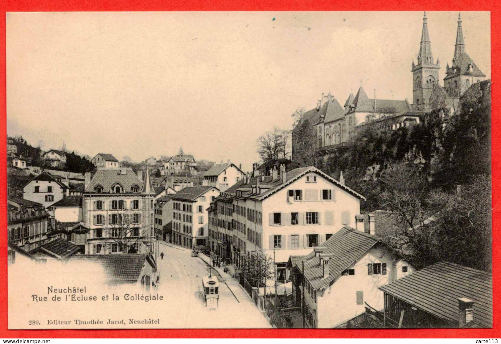 - B29683CPA - NEUCHATEL - SUISSE - Rue De L' Ecluse Et La Collégiale - Très Bon état - EUROPE - Neuchâtel