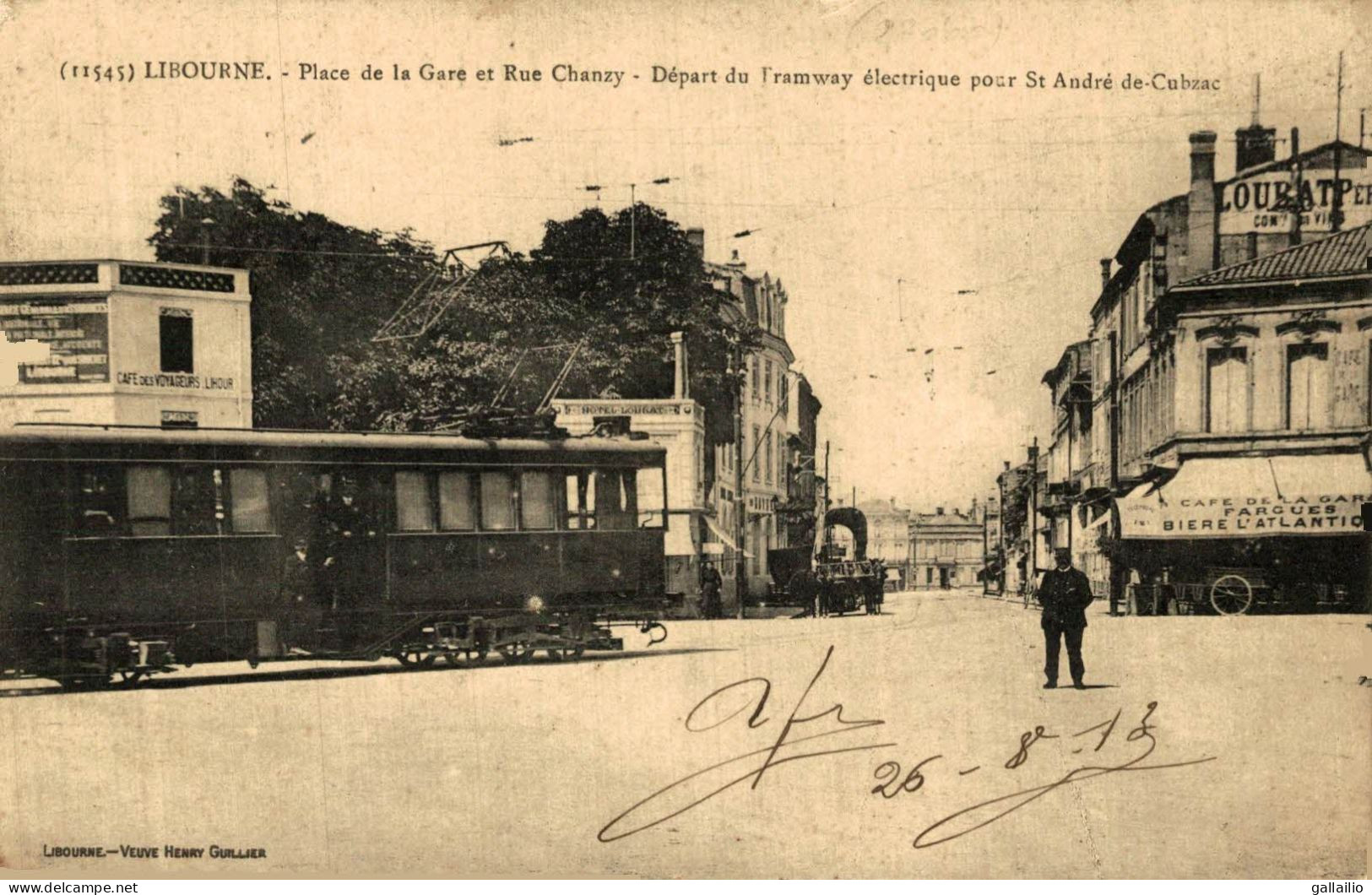 LIBOURNE PLACE DE LA GARE ET RUE CHANZY DEPART DU TRAMWAY ELECTRIQUE - Libourne