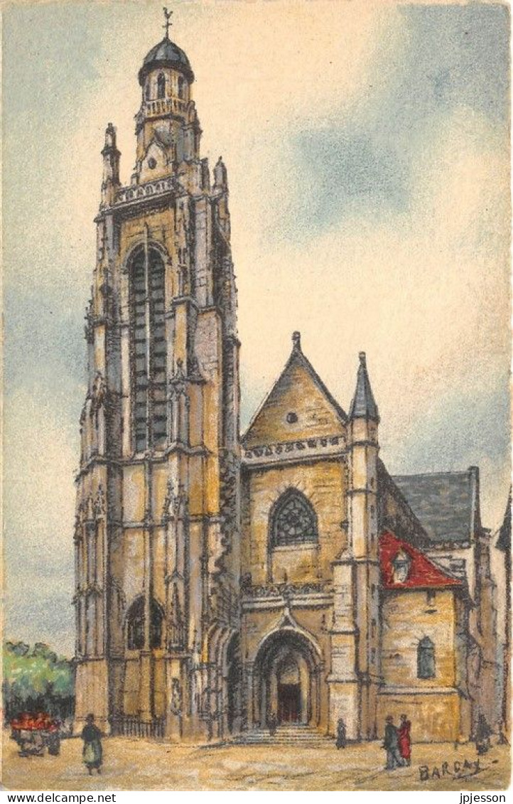 ILLUSTRATEUR - BARDAY - BARRE DAYEZ 3084 B - COMPIEGNE, L'EGLISE SAINT JACQUES - Barday