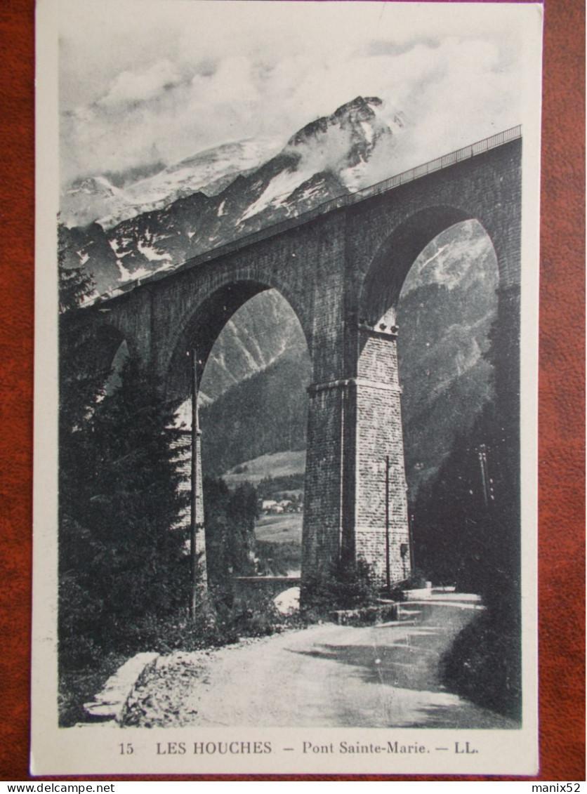 74 - LES HOUCHES - Pont Sainte-Marie. - Les Houches