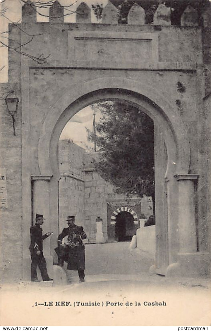 Tunisie - LE KEF El Kef - Porte De La Kasbah, Poste De Garde - Ed. Inconnu 129T - Tunisie