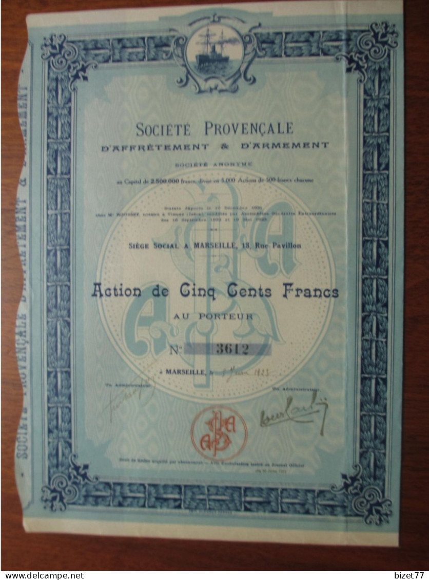 FRANCE - 13 - MARSEILLE 1923 - PROVENCALE D'AFFRETEMENT & D'ARMEMENT - ACTION DE 500 FRS - Autres & Non Classés