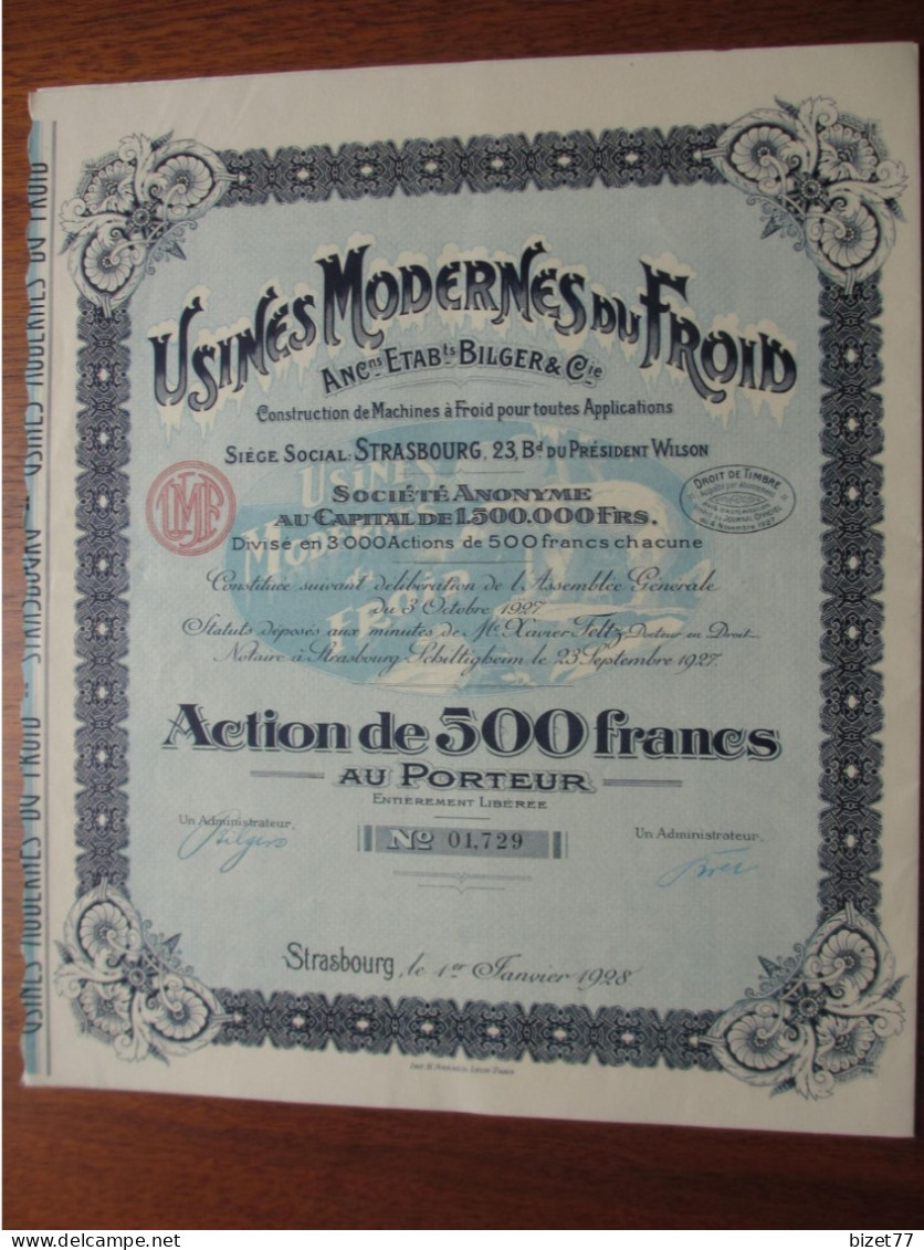 FRANCE - 67 - BAS RHIN - STRASBOURG 1928 - USINES MODERNES DU FROID; ANC ETS BILGER - ACTION 500 FRS - Andere & Zonder Classificatie