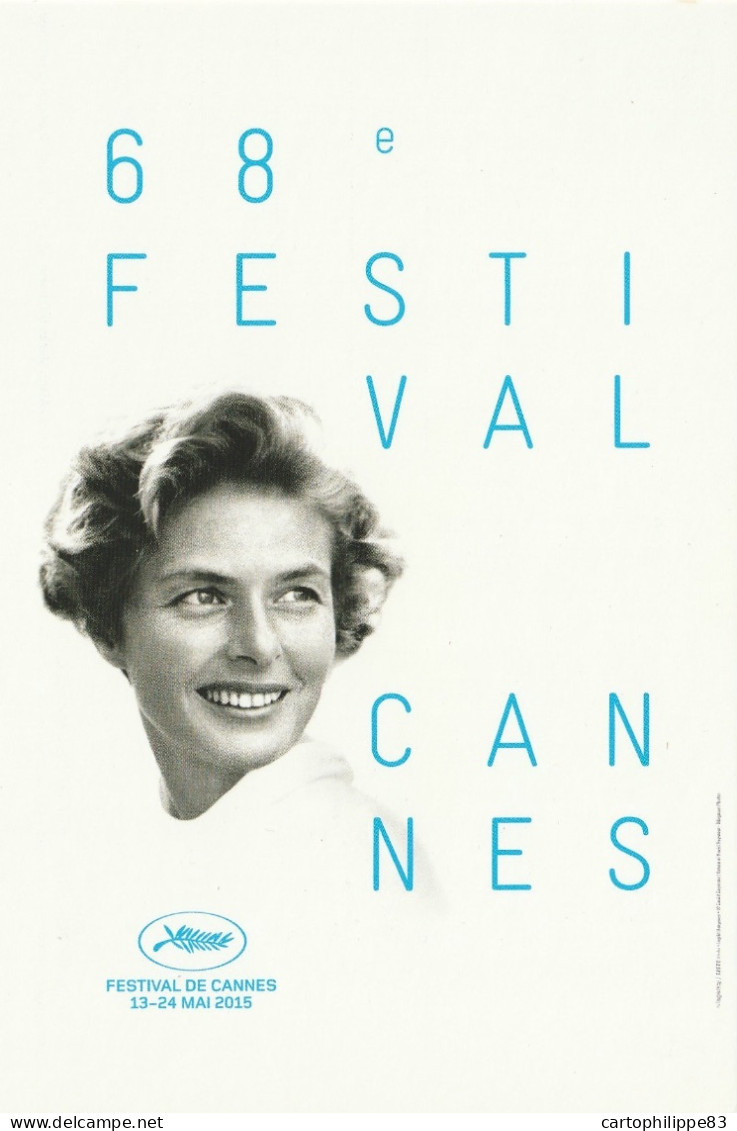 68 ° FESTIVAL DE CANNES 2015 INGRID BERGMAN AFFICHE OFFICIELLE - Artistes