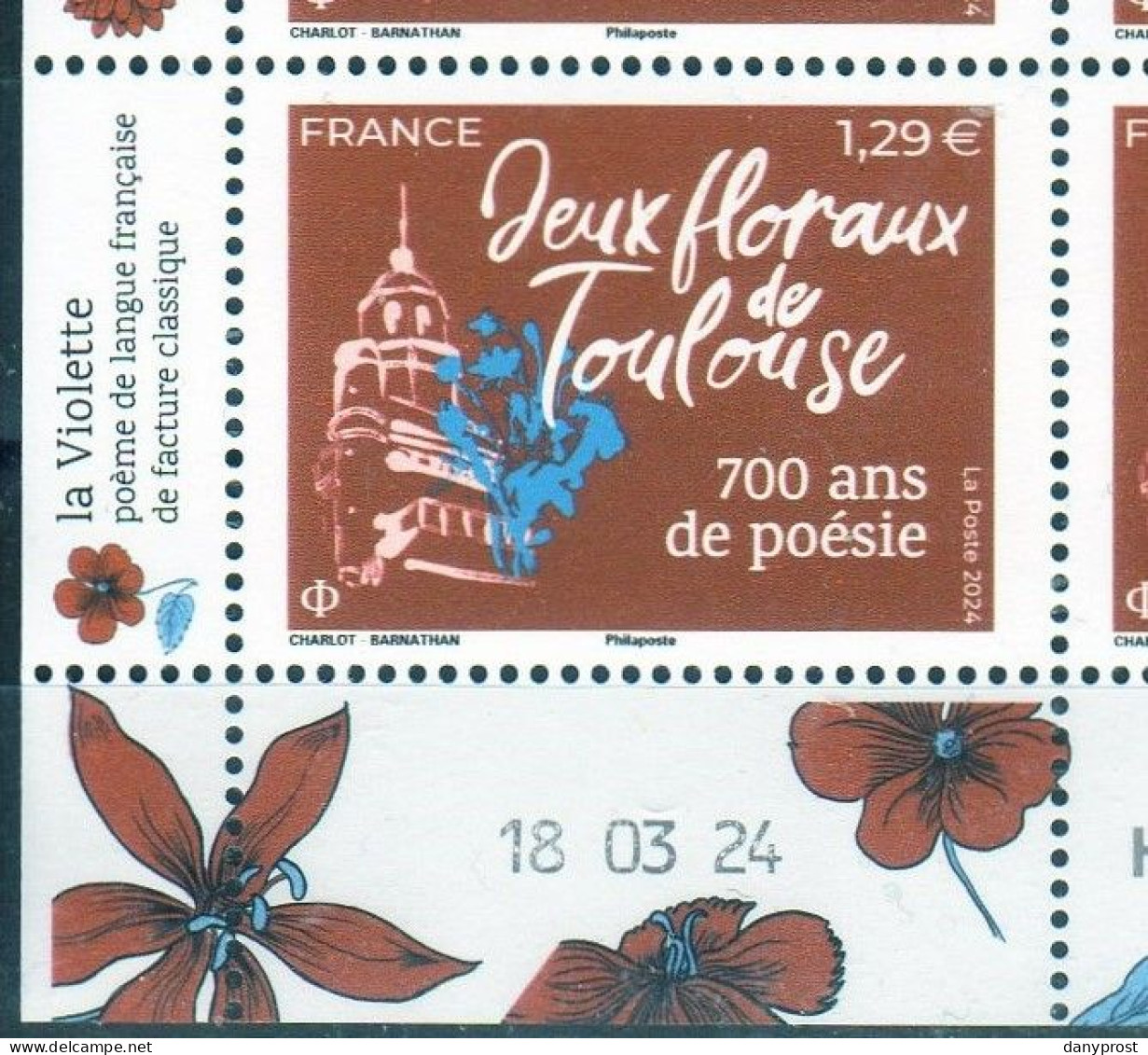 2024 - COIN DATE  Du  18.03.24  De  4ex à 1.29 €  "  JEUX FLORAUX DE TOULOUSE  "  Marges Illustrées De Fleurs - Neuf** - 2020-…