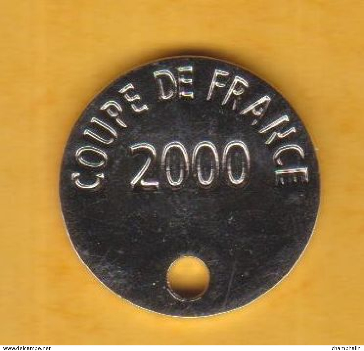 Jeton De Caddie En Métal - Chauss'Land - Coupe De France 2000 - Chaussures - Football - Inscriptions Sur 2 Faces - Gettoni Di Carrelli