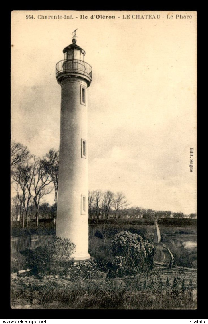 17 - ILE D' OLERON - LE CHATEAU - LE PHARE - Ile D'Oléron