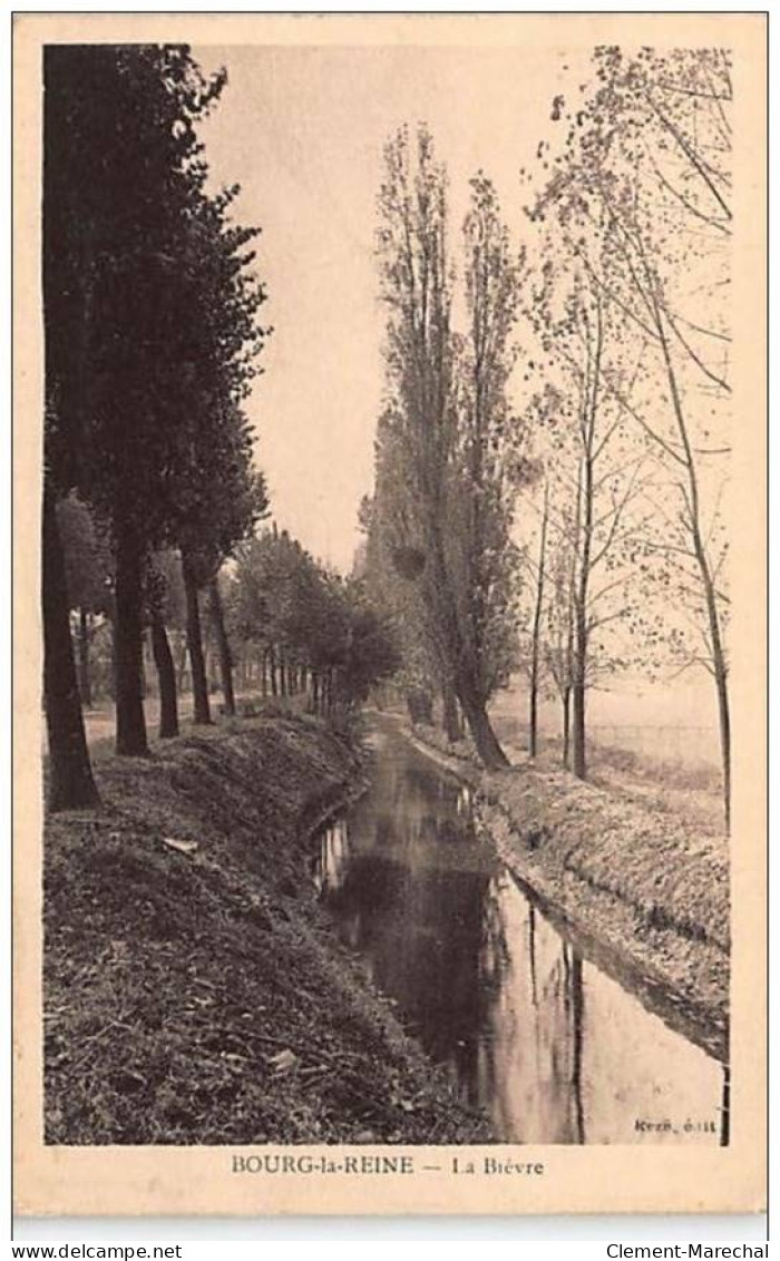 BOURG LA REINE : La Bièvre - Très Bon état - Bourg La Reine