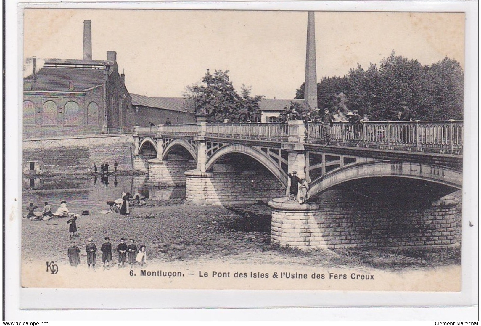 MONTLUCON : Le Pont Des Isles &amp; L'usine Des Fers Creux - Tres Bon Etat - Montlucon