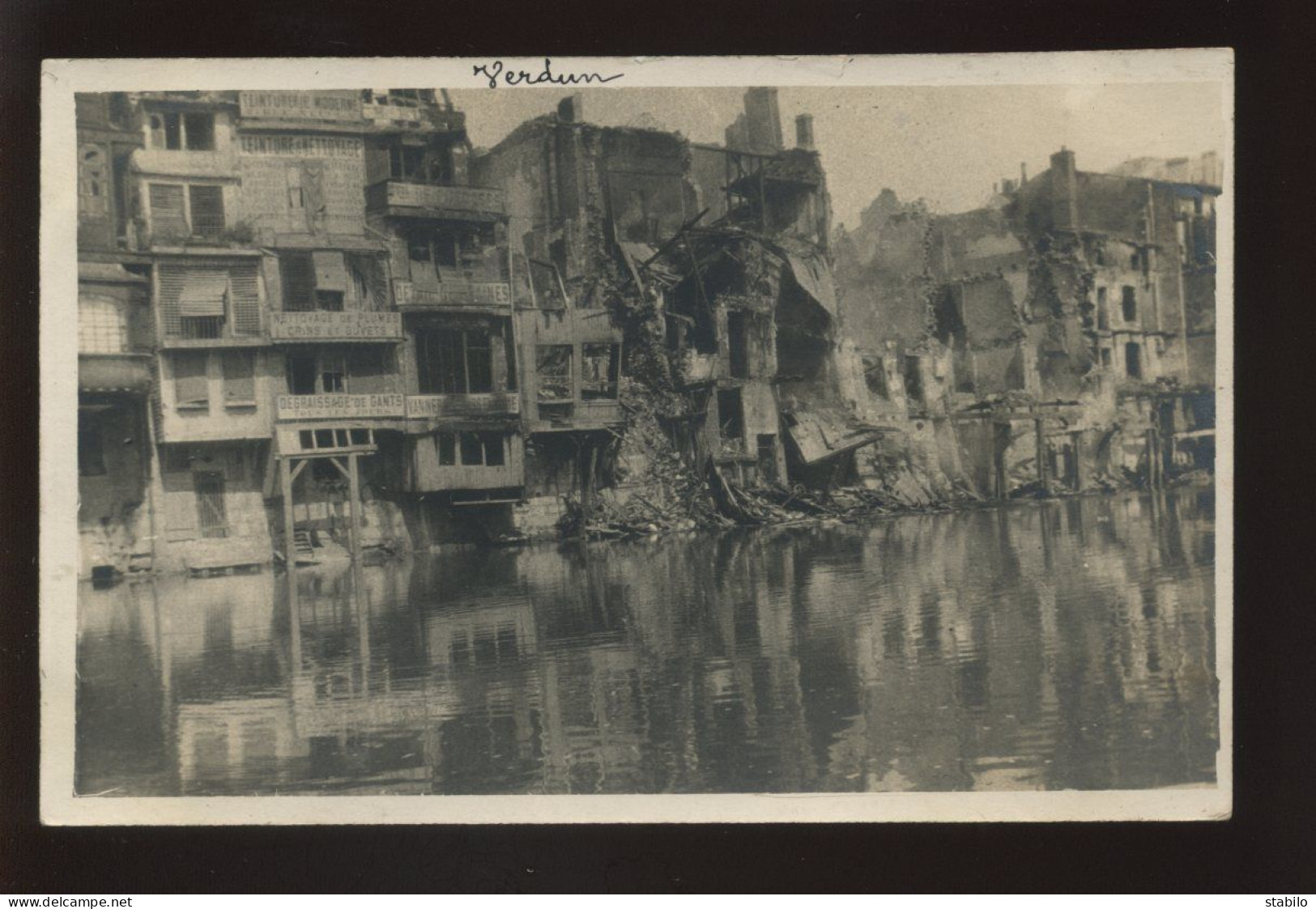 55 - VERDUN - MAISONS DETRUITES SUR LA MEUSE - CARTE PHOTO ORGINALE - Verdun