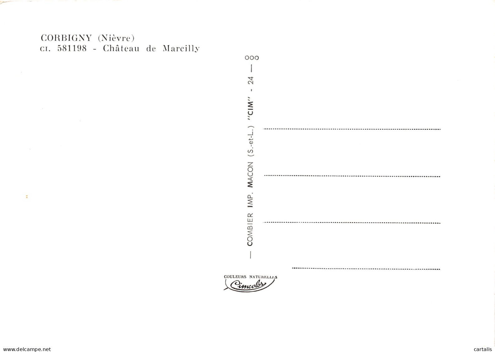 58-CORBIGNY LE CHATEAU DE MARCILLY-N°4203-A/0053 - Andere & Zonder Classificatie