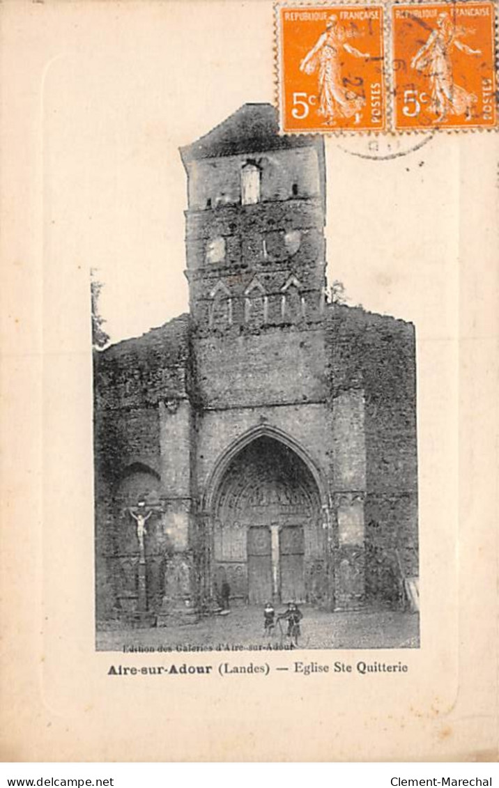 AIRE SUR ADOUR - Eglise Sainte Quitterie - Très Bon état - Aire