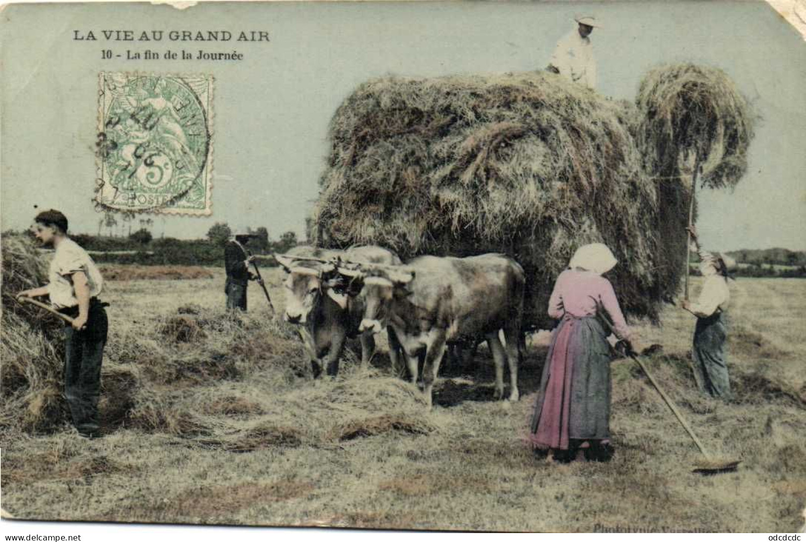 LA VIE AU GRAND  AIR V La Finde La Journée  Fenaison Attelage De Boeufs Colorisée RV - Autres & Non Classés