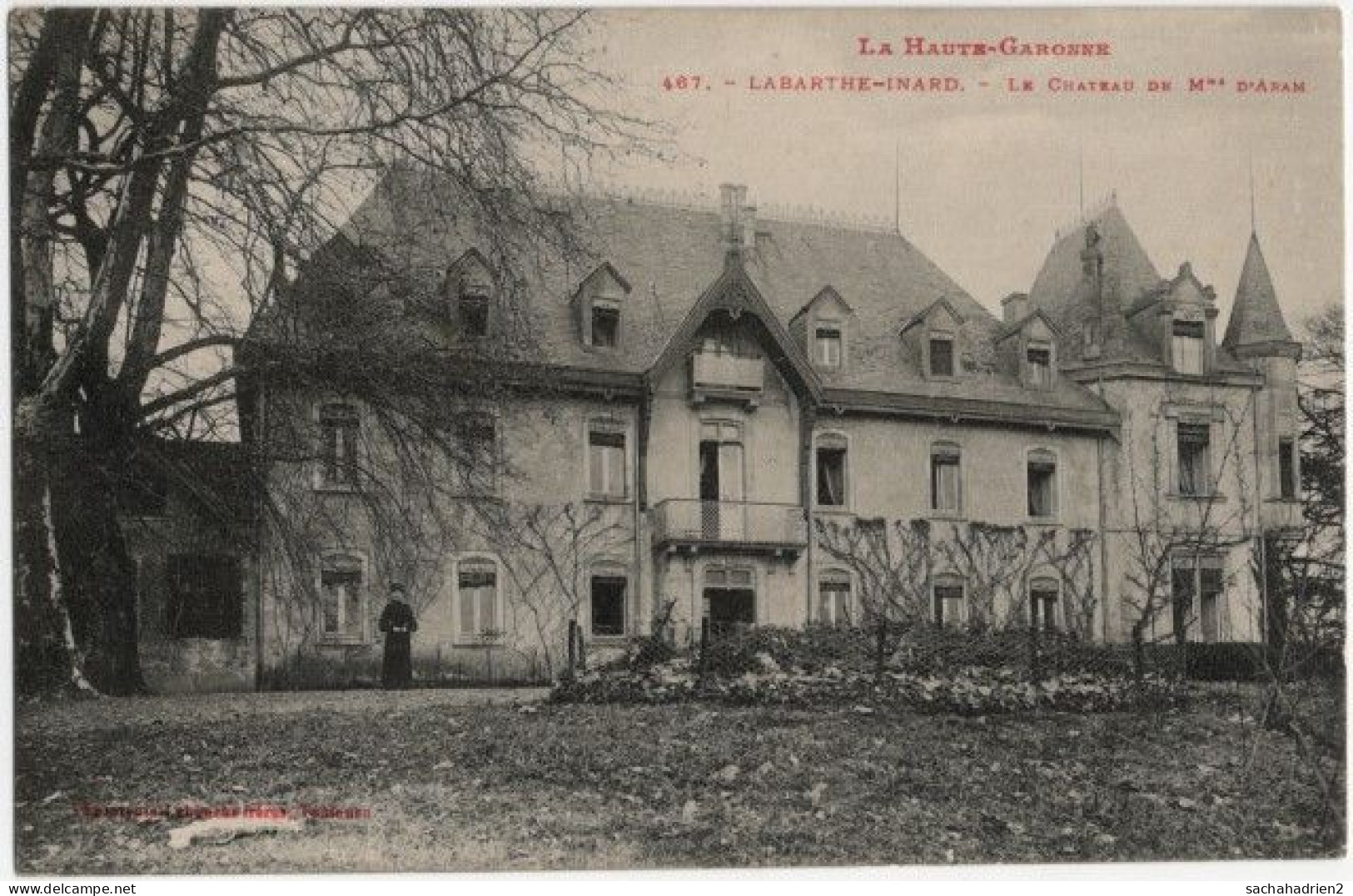 31. LABARTHE-INARD. Le Château De Mme D'Aran. 467 - Other & Unclassified