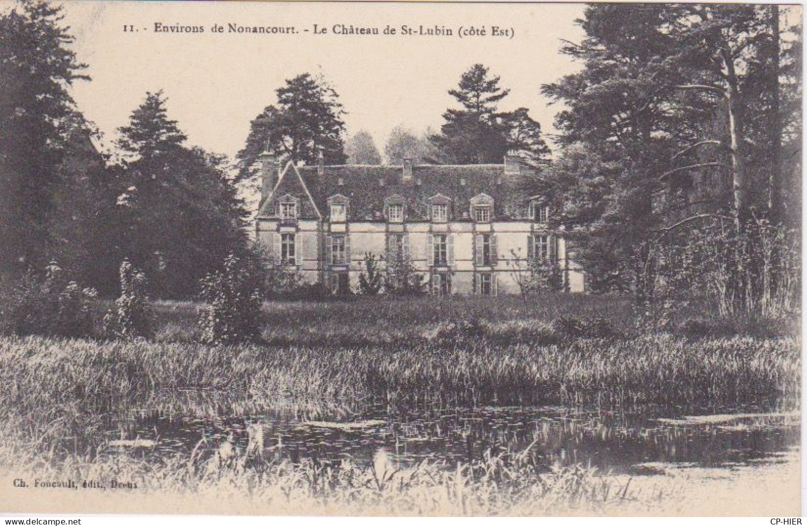 28 EURE ET LOIR - ENVIRONS DE NONANCOURT - LE CHATEAU DE ST LUBIN DE JONCHERETS  - VUE COTE EST - Sonstige & Ohne Zuordnung