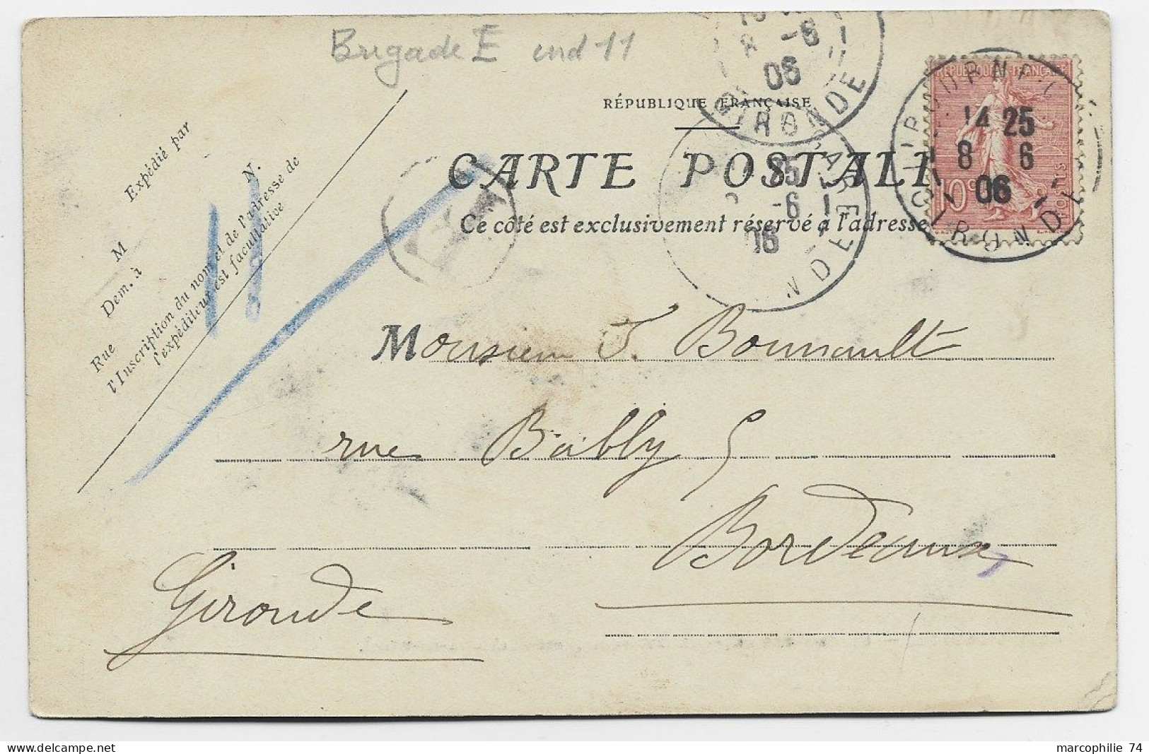 SEMEUSE 10C CARTE LIBOURNE GIRONDE 1906 + BRIGADE AMBULANT E POUR BORDEAUX INDICE 11 COTE 80€ - Railway Post