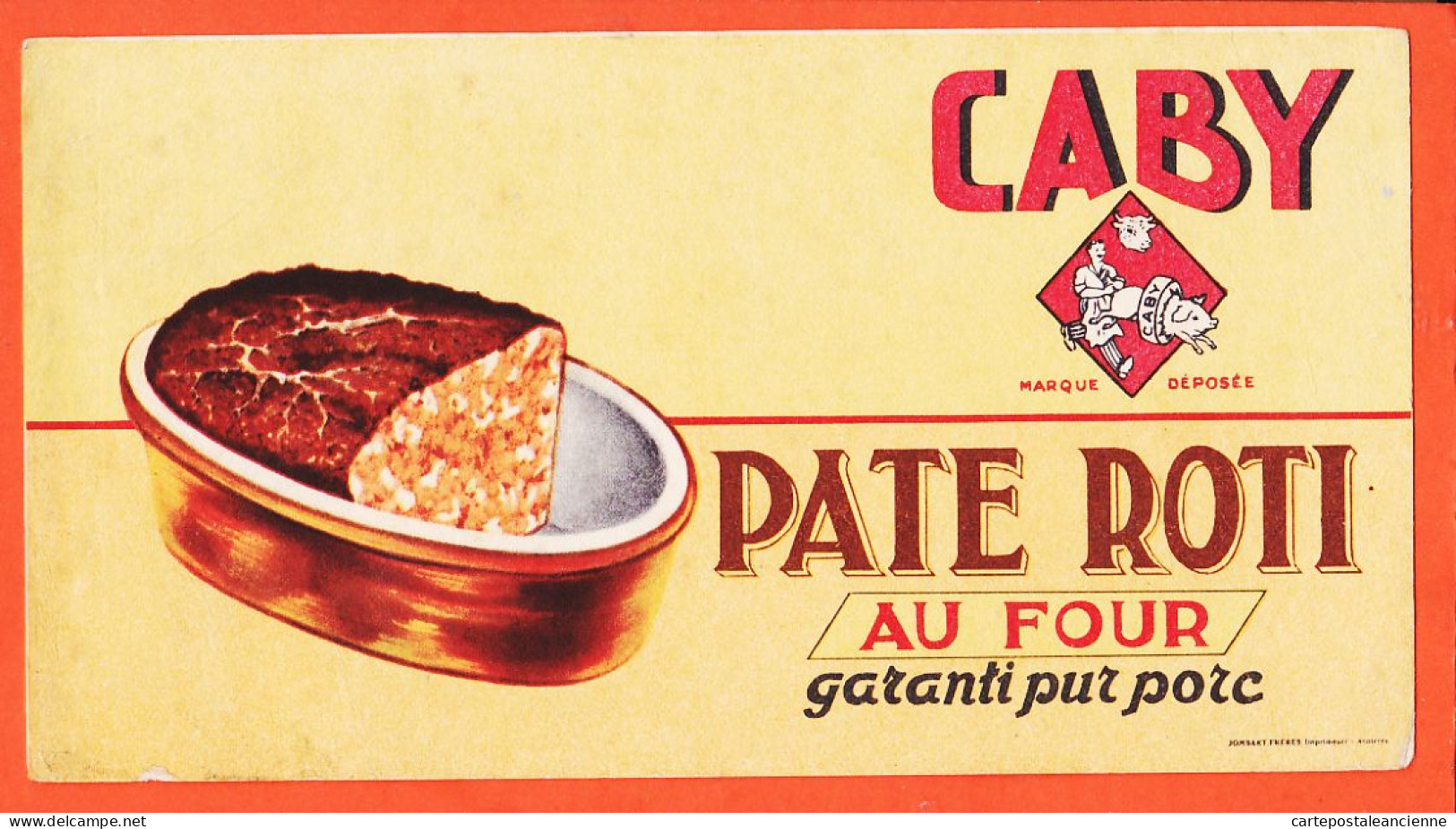 06142 / ⭐ ◉ CABY Pate Roti Au Four Garanti Pur Porc Imprimerie JOMBART Asnières Buvard  Dim 18,5x10 - Food