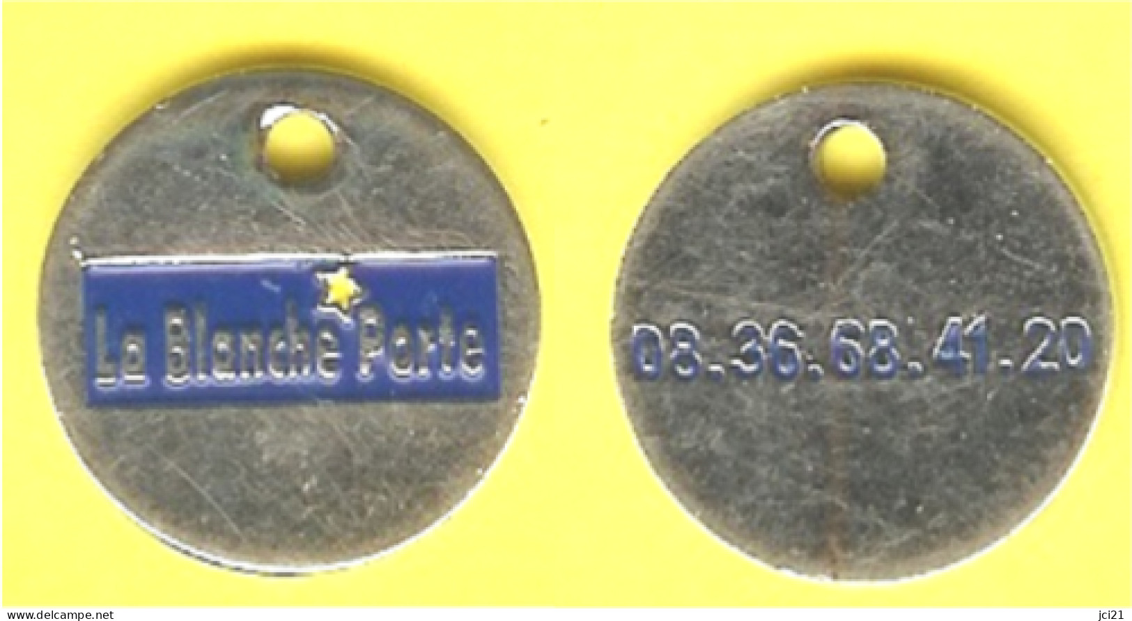 Jeton De Caddie " La Blanche Porte "  (scann Recto-verso) [E]_j25 - Trolley Token/Shopping Trolley Chip