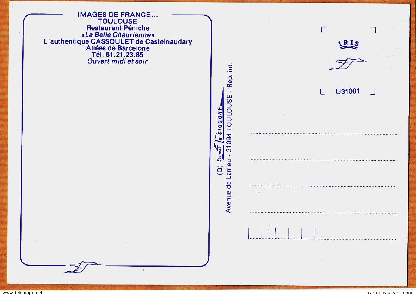 06260 / ⭐ ◉ TOULOUSE Restaurant-Péniche LA BELLE CHAURIENNE Authentique CASSOULET De CASTELNAUDARY Allées BARCELONE 1980 - Toulouse