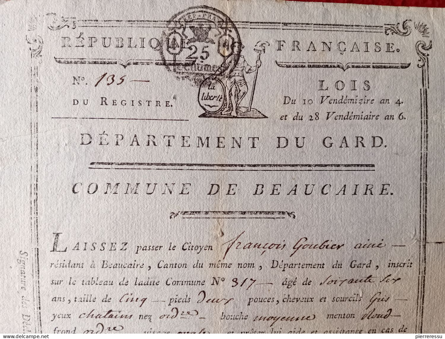 BEAUCAIRE LAISSER PASSER A GOUBIER FRANCOIS MEDECIN POUR SE RENDRE A St REMY DE PROVENCE 1795 AUTOGRAPHES - Historische Documenten