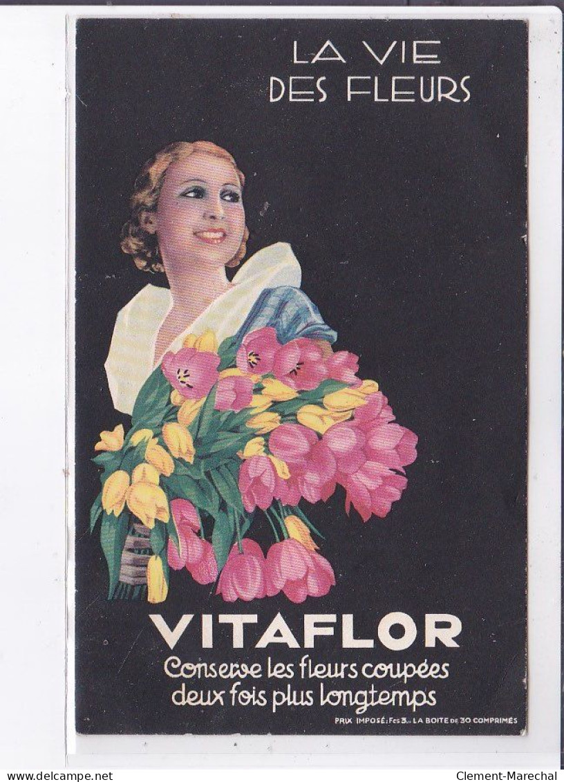 PUBLICITE : La Vie Des Fleurs "VITAFLOR" - Très Bon état - Publicité