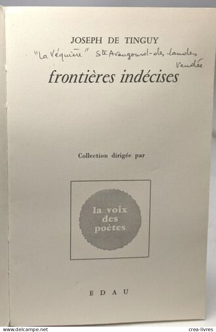 Frontières Indécises (Collection Dirigée Par La Voix Des Poètes) - Sonstige & Ohne Zuordnung