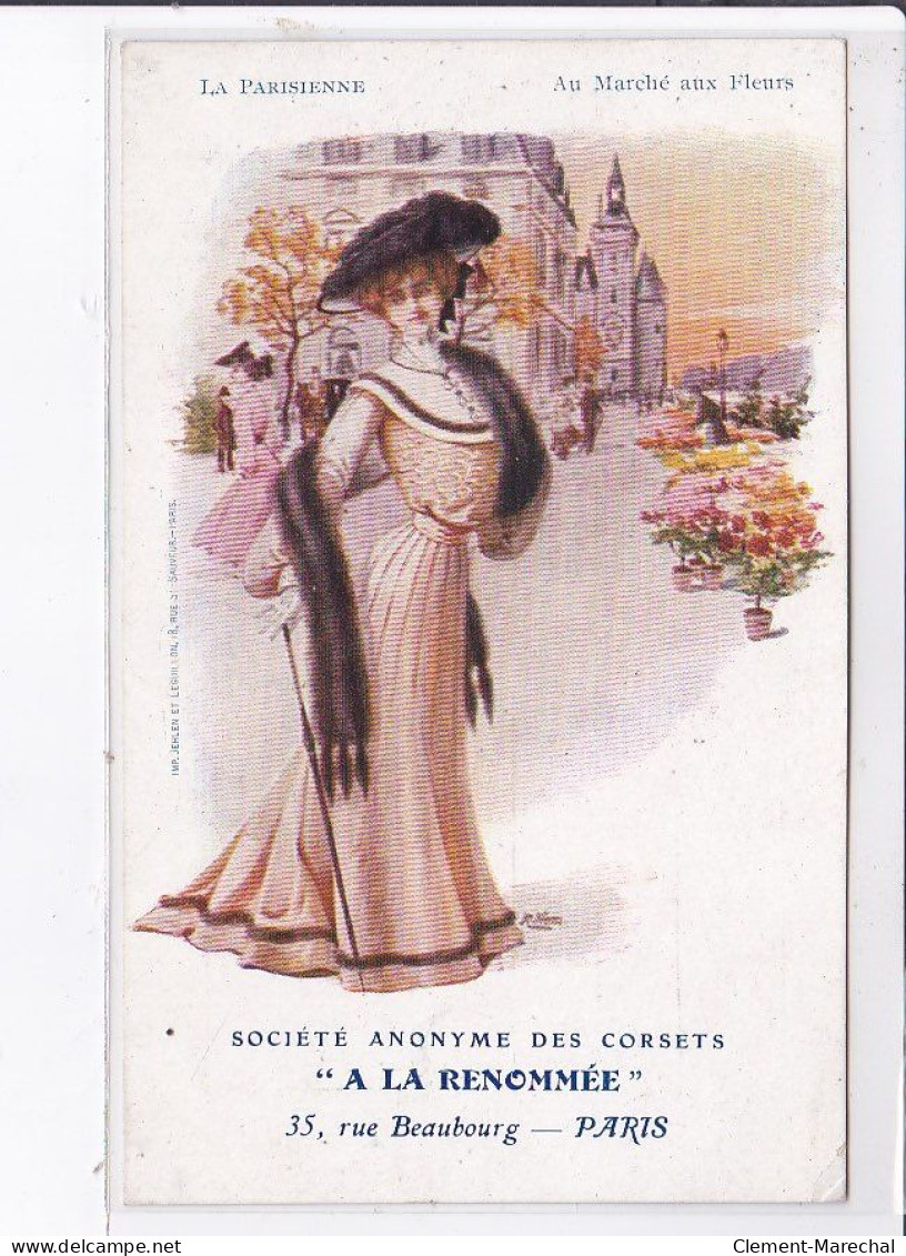 PUBLICITE : Les Corset "a La Renommée" - La Parisienne Au Marché Aux Fleurs (quai)- Très Bon état - Advertising