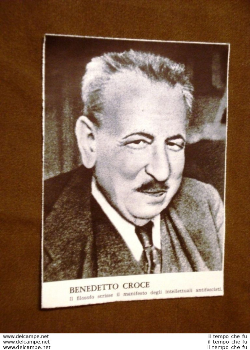 Il Fascismo In Italia Benedetto Croce Autore Del Manifesto Antifascista - Altri & Non Classificati