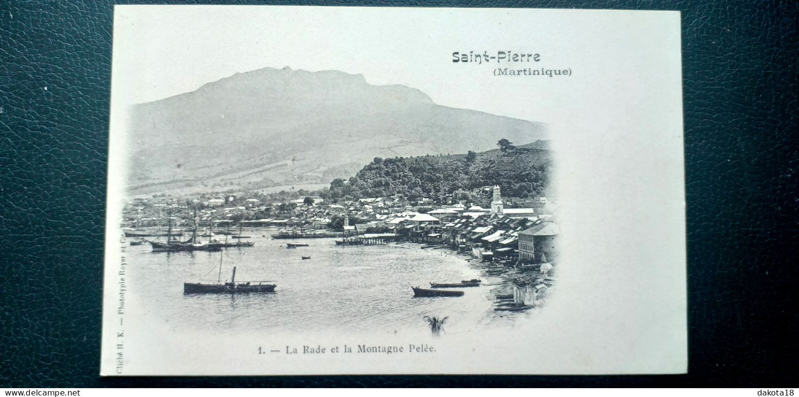 Martinique , Saint Pierre , La Rade ,vue Générale Début 1900 - Otros & Sin Clasificación