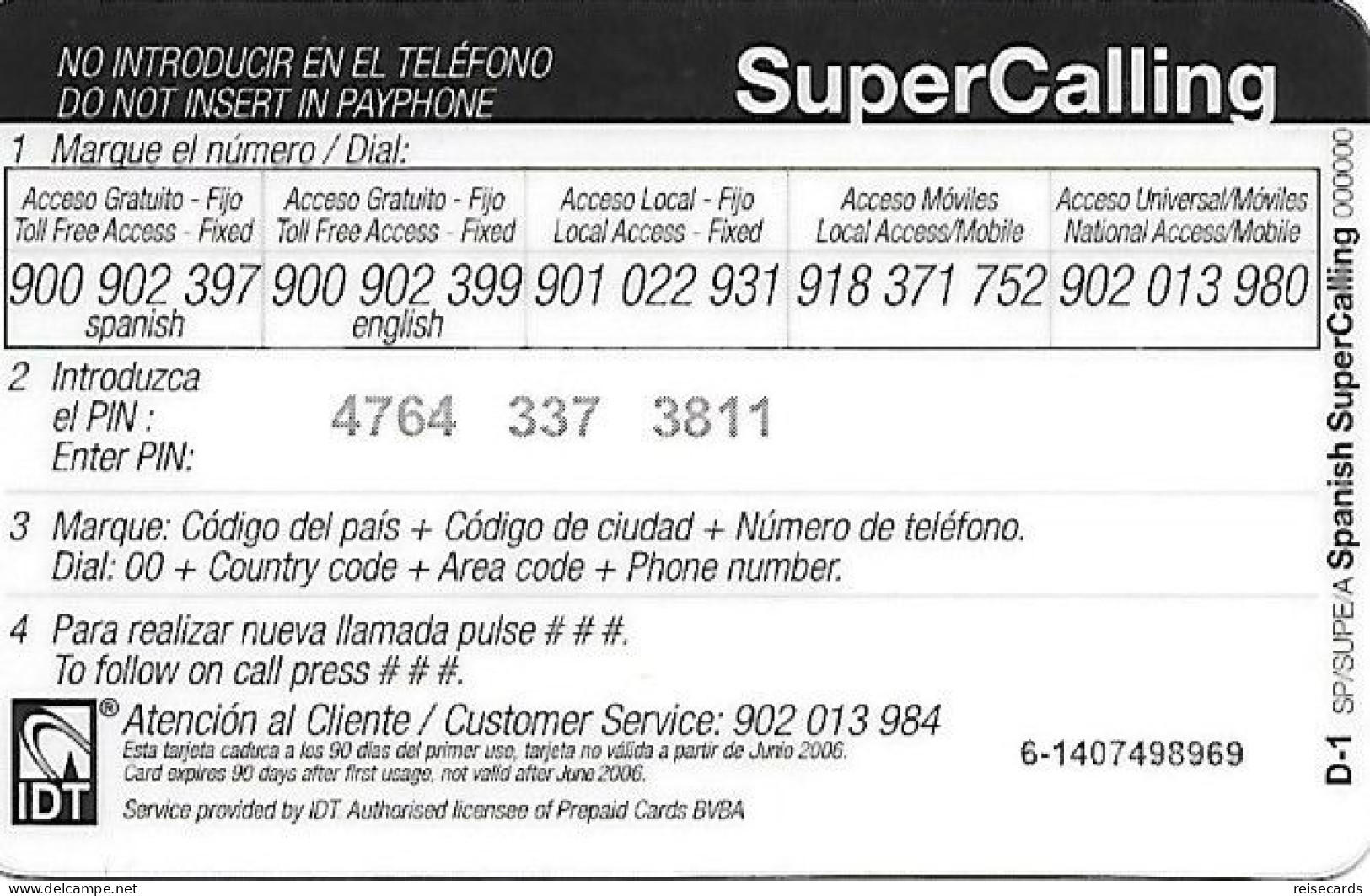 Spain: Prepaid IDT - SuperCall € 6 06.06 - Autres & Non Classés