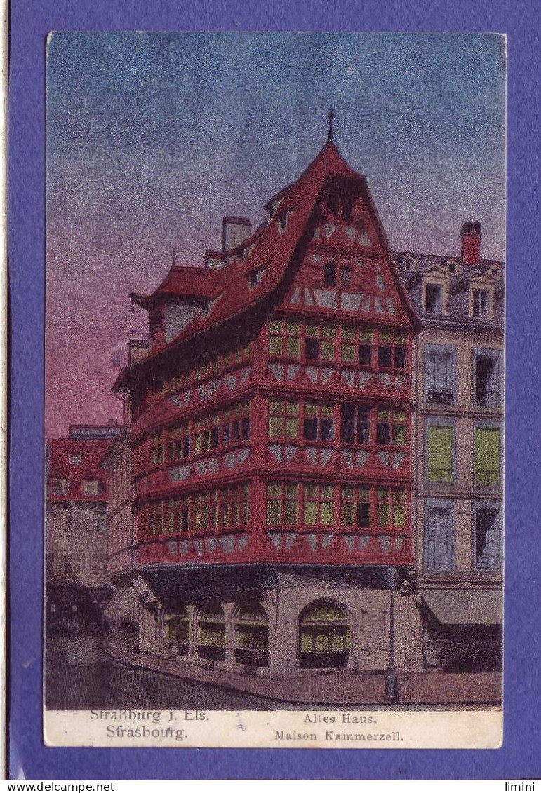 67 - STRASBOURG - MAISON KAMMERZELL - COLORISEE - - Strasbourg