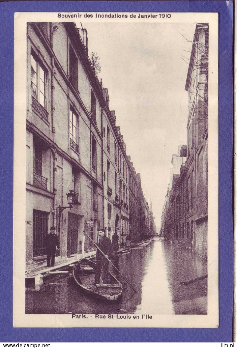 75 - INONDATION 1910 - PARIS 4éme - RUE SAINT LOUIS -  - Paris Flood, 1910