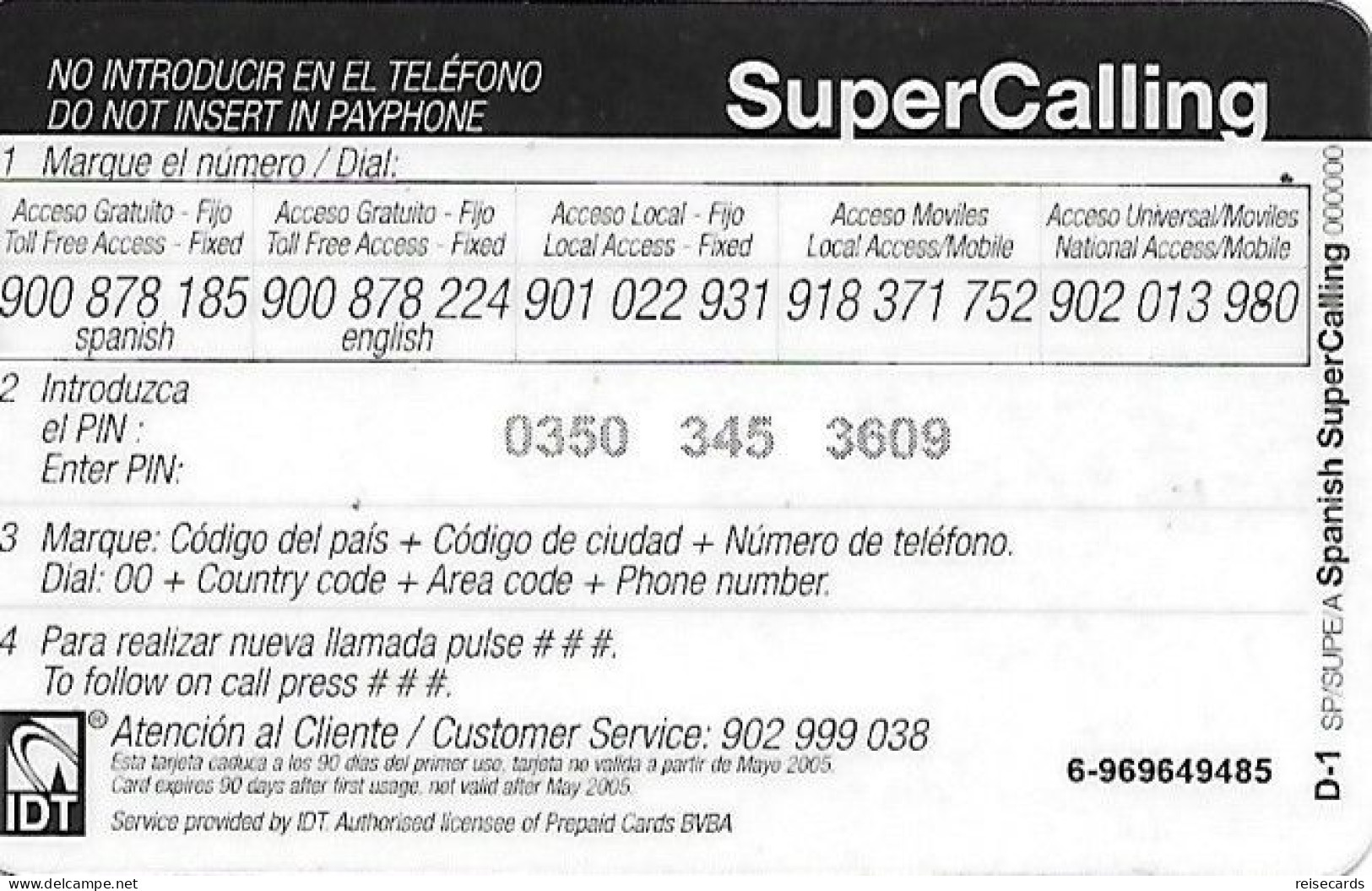 Spain: Prepaid IDT - SuperCall € 6 05.05 - Autres & Non Classés