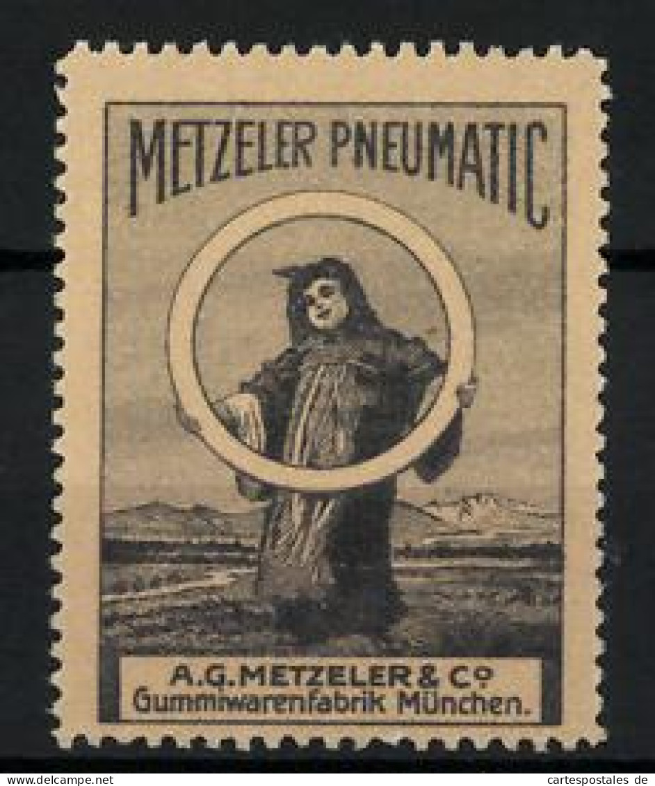 Reklamemarke Metzeler Pneumatic, Gummiwarenfabrik A.G. Metzeler & Co., München, Münchner Kindl Mit Reifen  - Erinnophilie