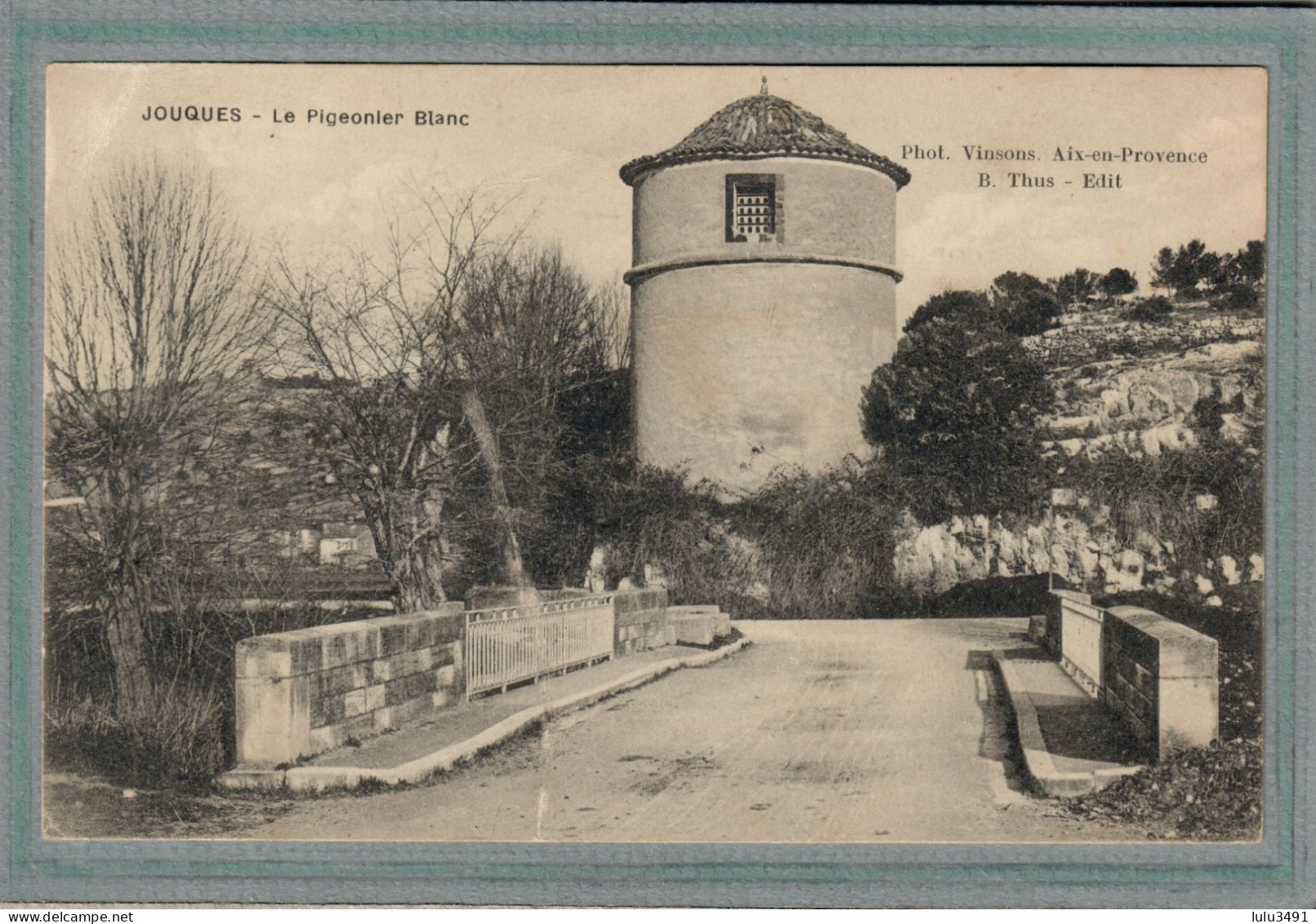 CPA (13) JOUQUES - Thème: Colombier, Colombophilie, Pigeonnier Blanc - Années 20 - Other & Unclassified