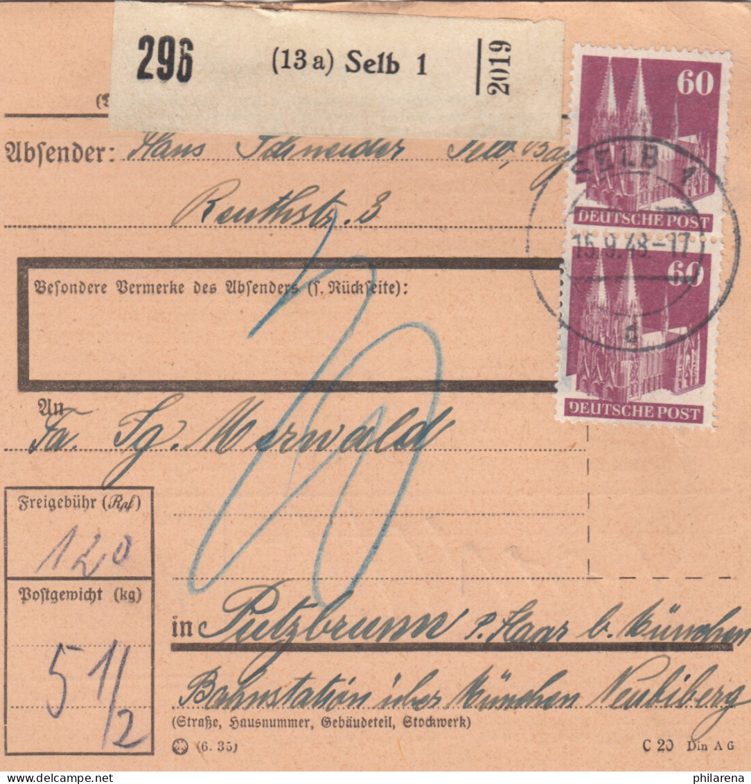 BiZone Paketkarte 1948: Selb Nach Putzbrunn über Bahnstation Biberg, Nachgebühr - Covers & Documents